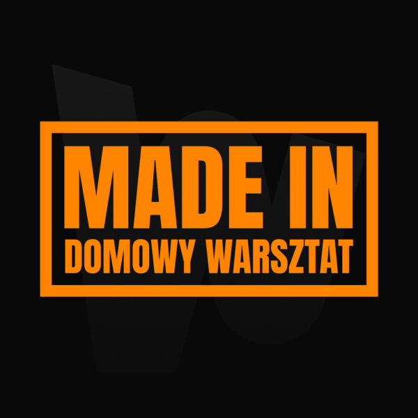 Naklejka MADE IN DOMOWY WARSZTAT