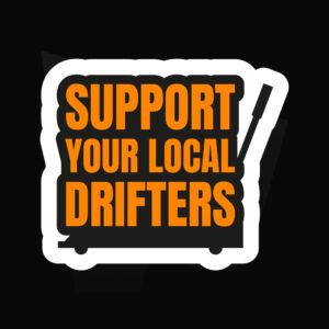 Naklejka SUPPORT YOUR LOCAL DRIFTERS
