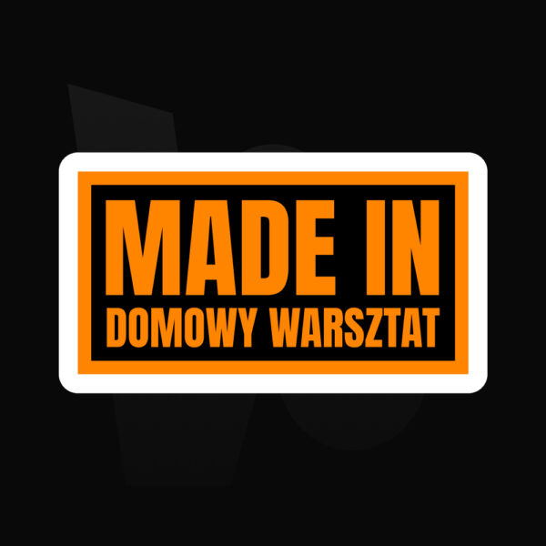 Naklejka MADE IN DOMOWY WARSZTAT - obrazek 9