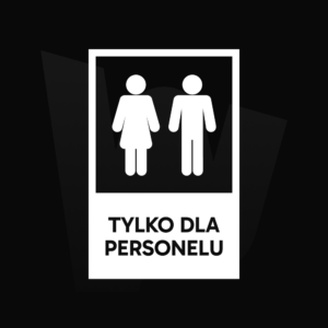 Naklejka Tylko dla personelu