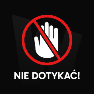 Naklejka Nie dotykać!
