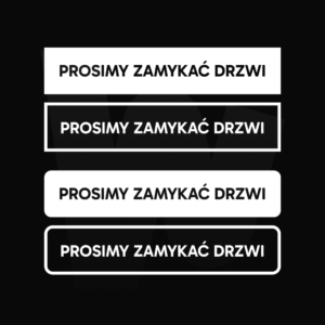 Naklejka Prosimy zamykać drzwi!
