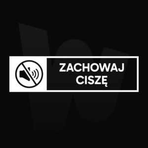 Naklejka Zachowaj ciszę